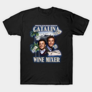 Step brothers Catalina wine mixer tee T-Shirt